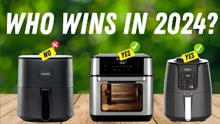 Best Air Fryer! - WHO IS THE NEW IN 2024?