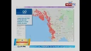 BT: Climate Central: Baha sa Metro Manila at iba pang lugar sa bansa na malapit sa dagat...