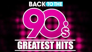 Back To The 90s - 1990 Greatest Hits Album - 90s Music Hits - Best Songs Of best hits 90s