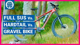 Gravel Bike Vs. Hardtail Vs. Full-Suspension Mountain Bike