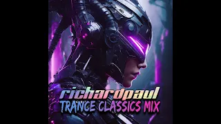 300+ Subscribers Big Thank You Trance Classics DJ Set Mixed By RichardPaul - 22nd Apr 24