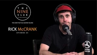 Rick McCrank | The Nine Club With Chris Roberts - Episode 24