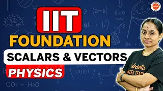 Learn Scalars & Vectors | Physics Basics | KRD Ma'am |  IIT Foundation Telugu