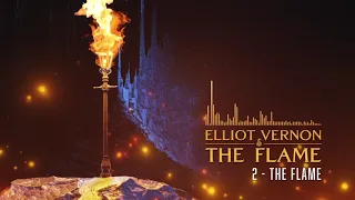 Elliot Vernon - The Flame // Full EP