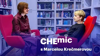 Věda je život mezi extází a depresí, ale neměnila bych, říká Marcela Krečmerová – Podcast CHEmic #28