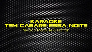 KARAOKE: Tem Cabaré Essa Noite (Nivaldo Marques & Nattan)