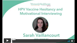 Use of Motivational Interviewing to Address HPV Vaccine Hesitancy