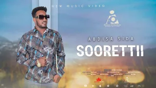 Abdisa Sida- ''SOORETTIII'' - New Ethiopian Afaan Oromo Music video 2023 (Official Video)