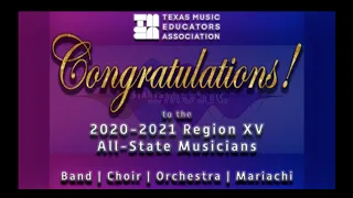 2020-2021 TMEA Region XV All-State Students - Band, Choir, Orchestra, Mariachi