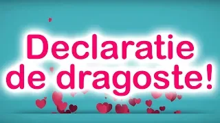 Cea mai frumoasa Declaratie de Dragoste - Mesaje de dragoste!