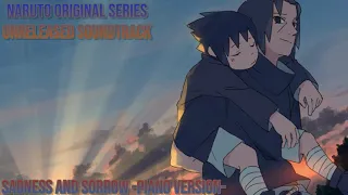 Naruto Unreleased OST: Sadness and Sorrow -Piano SOLO ver.