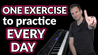 If you practice only ONE exercise every day, practice THIS.