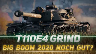 T110E4 - Oben an der Spitze - Big Boom 2020 noch gut?