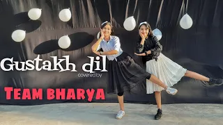 Gustakh Dil Tere Liye | Dil Maange More | Shahid  Kapoor,Soha Ali Khan| Dance Cover By Arya & Bharti