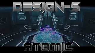 Design-S - Atomic  [ #Electro #Freestyle #Music ]