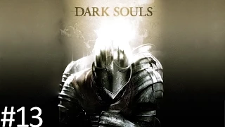 Dark Souls: The Noob's Guide Part 13 (ANOR LONDO)