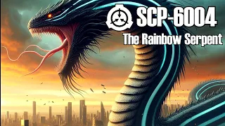SCP-6004 The Rainbow Serpent - A Devastating Force of Nature