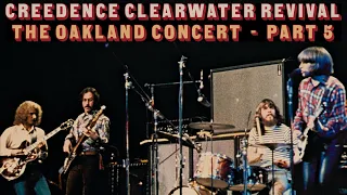 Creedence Clearwater Revival - The Oakland Concert (Part 5/5)