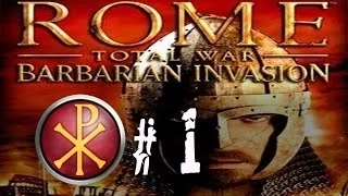 Rome Total War Barbarian Invasion - Western Roman Empire - Part 1