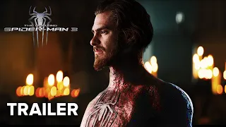 THE AMAZING SPIDER-MAN 3: New Beginning - Trailer (2025) Andrew Garfield |TeaserPRO Concept Version