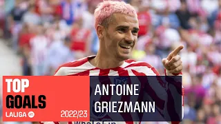 TOP GOALS Antoine Griezmann LaLiga 2022/2023