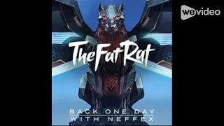 TheFatRat and NEFFEX Mashup - Less Than One Day