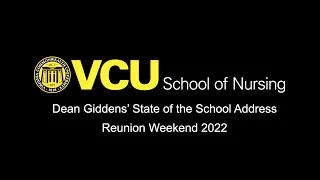 VCU School of Nursing State of the School Address, Spring 2022