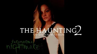 Paranormal Nightmare  S7E3  "The Haunting Of Dawn Warren"  Part 2