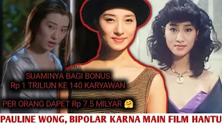 KABAR PAULINE WONG SIU FUNG SEKARANG, IDAP BIPOLAR KARENA SERING MAIN FILM HANTU?!?