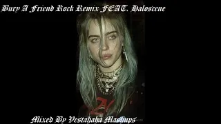 Billie Eilish - Bury A Friend ROCK REMIX FEAT. HALOSCENE