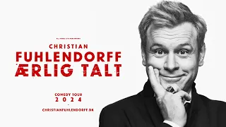 Christian Fuhlendorff - "Ærlig Talt" - Tour 2024