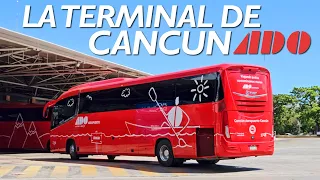 CONOCE LA TERMINAL DE AUTOBUSES ADO EN CANCÚN!