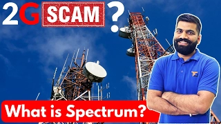 What is Spectrum? 2G Scam? Radio waves? Mobile Communication?