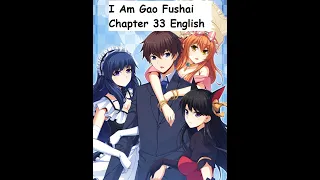 I Am Gao Fushuai Chapter 33 English Sub