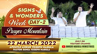 LIVE FROM PRAYER MOUNTAIN || THE SIGNS AND WONDERS WEEK (DAY-2) (22-03-2022)