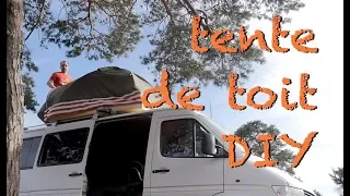 VAN LIFE : UNE TENTE DE TOIT DIY pour 200 €