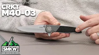 SMKW Get to the Point: CRKT M40-03