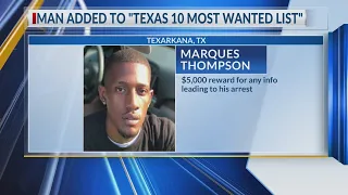 Texarkana murder suspect added to 'Texas 10 Most Wanted List'