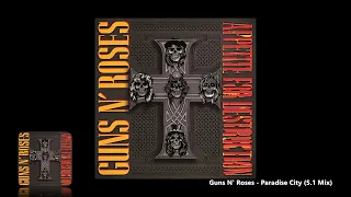 Guns N' Roses - Paradise City (5.1 Mix)