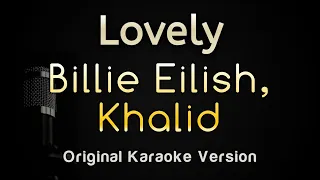 lovely - Billie Eilish with Khalid (Karaoke Songs With Lyrics)