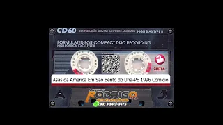 📁 ASAS DA AMERICA EM SÃO BENTO DO UNA-PE 1996 COMICIO