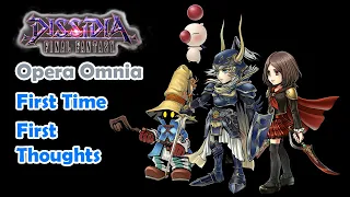 Dissidia Final Fantasy Opera Omnia - First Time, First Thoughts