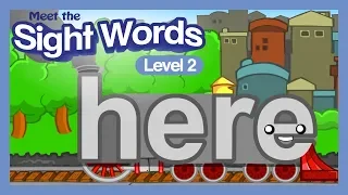 Meet the Sight Words Level 2 - "here"