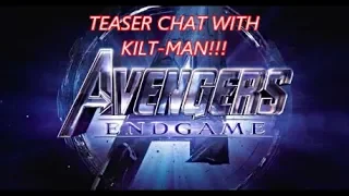 AVENGERS ENDGAME TRAILER - PUB CHAT WITH KILT-MAN!