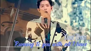 Xiao Zhan "Running to You with all I Have", COVER EN ESPAÑOL