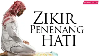 Hilangkan Stress - Zikir Penenang Hati & Mengalirkan Air Mata