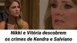 NIKKI E VITÓRIA DESCOBREM OS CRIMES DE KENDRA E SALVIANO - Amores Verdaderos!