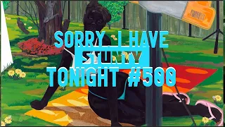 Sorry, I have Stunty tonight #500 - Pre Den Bosch record fair show!