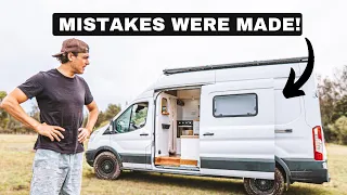 We Screwed Up | 9 MISTAKES We Made on our VAN Build | Ford Transit Conversion