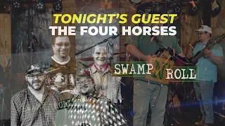 Swamp N Roll   The Four Horses 04 23